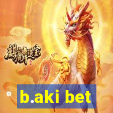 b.aki bet